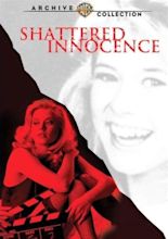 Shattered Innocence (TV Movie 1988) - IMDb