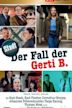 Der Fall der Gerti B.