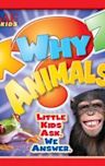 TIME For Kids X-WHY-Z Animals: Little Kids Ask. We Answer.