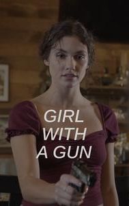 Girl with a Gun