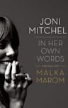 Joni Mitchell: In Her Own Words