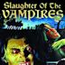 Slaughter of the Vampires