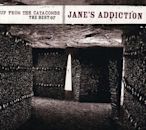 Up from the Catacombs - The Best of Jane's Addiction