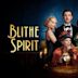 Blithe Spirit (2020 film)