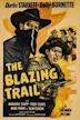 The Blazing Trail (1949 film)