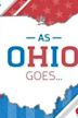 As Ohio Goes...