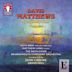 David Matthews: Symphony No. 7; Vespers