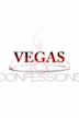 Vegas Confessions