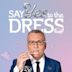 Say yes to the dress