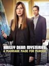 Hailey Dean Mysteries: A Marriage Made for Murder