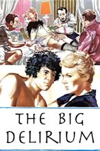 The Big Delirium (1975) — The Movie Database (TMDB)