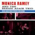 Monica Ramey and the Beegie Adair Trio