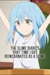 The Slime Diaries: That Time I Got Reincarnated as a Slime