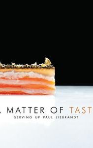 A Matter of Taste: Serving Up Paul Liebrandt