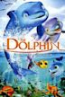 The Dolphin: Story of a Dreamer