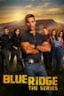 Blue Ridge: The Series