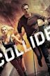 Collide (2016 film)