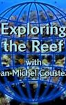 Exploring the Reef with Jean-Michel Cousteau