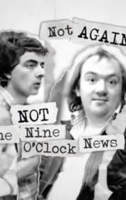 Not Again: Not the Nine O'Clock News