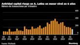 Operaciones de capital de riesgo en América Latina alcanzan menor nivel desde 2018
