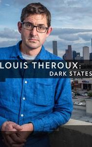 Louis Theroux: Dark States