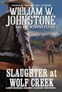 Slaughter at Wolf Creek (Ben Savage, Saloon Ranger Book 3)