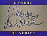 L'heure de vérité