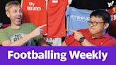 Get set for the season with all-new 'Footballing Weekly' show