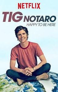 Tig Notaro: Happy To Be Here