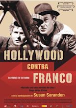 Hollywood contra Franco (2008) - FilmAffinity