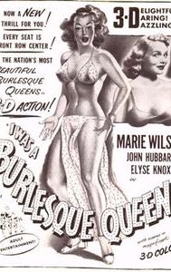 I Was a Burlesque Queen