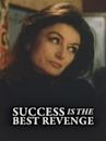 El éxito es la mejor venganza