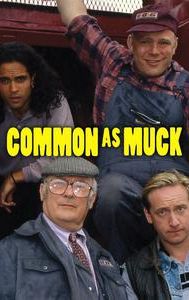 Common as Muck