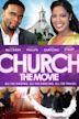 Church: The Movie