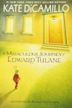 The Miraculous Journey of Edward Tulane | Fantasy