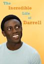 The Incredible Life of Darrell