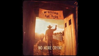 McBride & The Ride Share New Version Of No More Cryin'