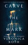 Carve the Mark (Carve the Mark, #1)