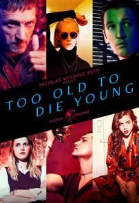 Too Old to Die Young