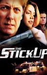 The Stickup