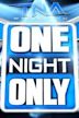 TNA One Night Only