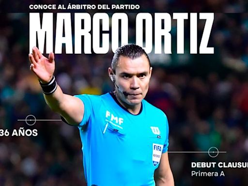 Marco Ortiz, será encargado del arbitraje en la final del América vs Cruz Azul
