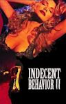 Indecent Behavior II