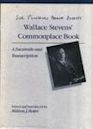 Sur Plusieurs Beaux Sujects: Wallace Stevens’ Commonplace Book