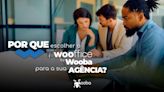 Por que escolher o Wooffice by Wooba para a sua agência?