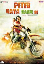 Peter Gaya Kaam Se Movie: Review | Release Date (2011) | Songs | Music ...