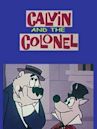 Calvin and the Colonel