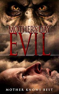 Mother's Day Evil