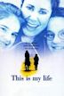 This Is My Life (1992 film)