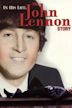 In His Life – The John Lennon Story